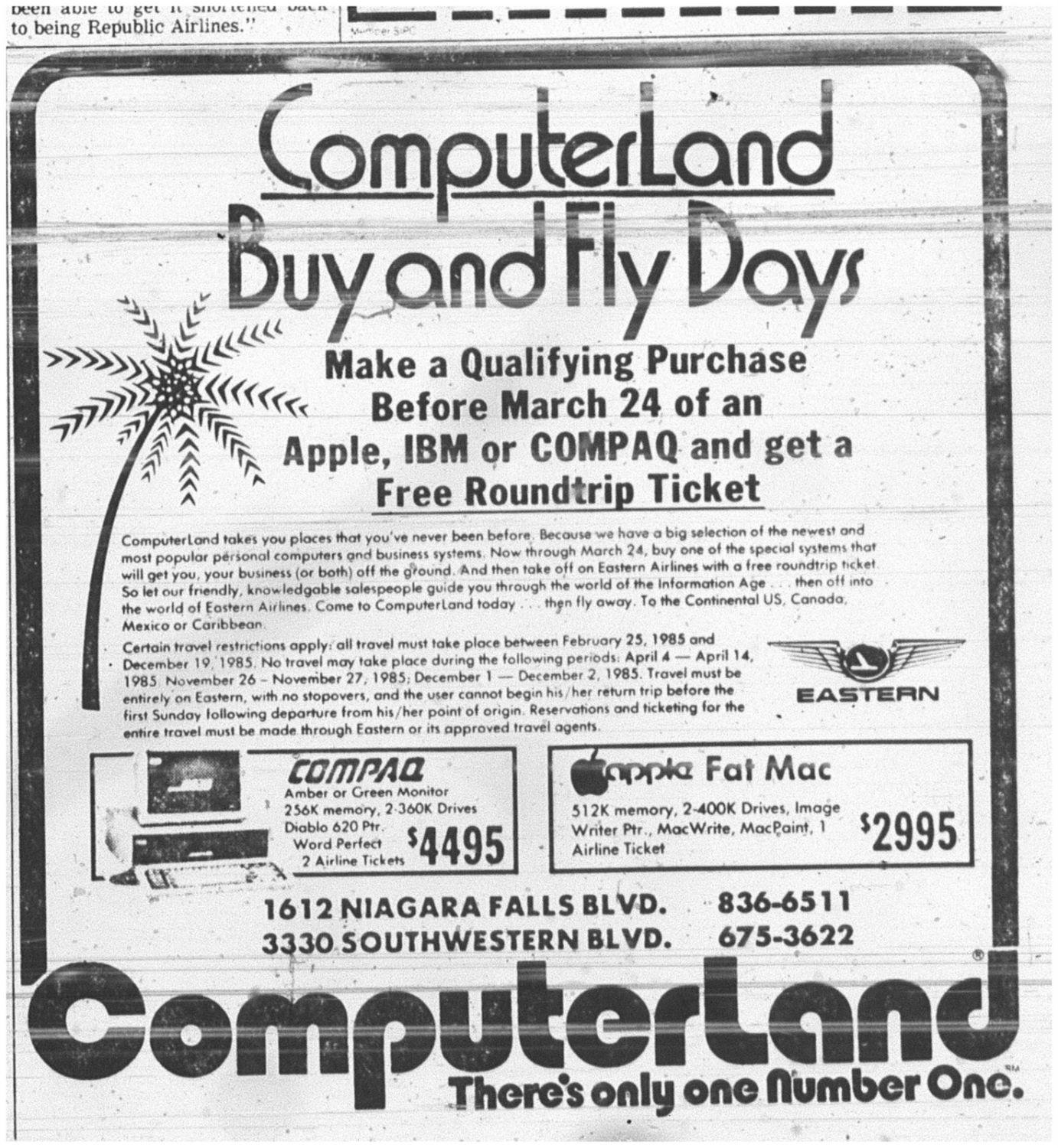 A Buffalo News print advertisement from March 1985: &ldquo;ComputerLand Buy and Fly Dats &ndash; Make a Qualifying Purchase Before March 24 of an Apple, IBM or COMPAQ and get a Free Roundtrip Ticket.&rdquo;